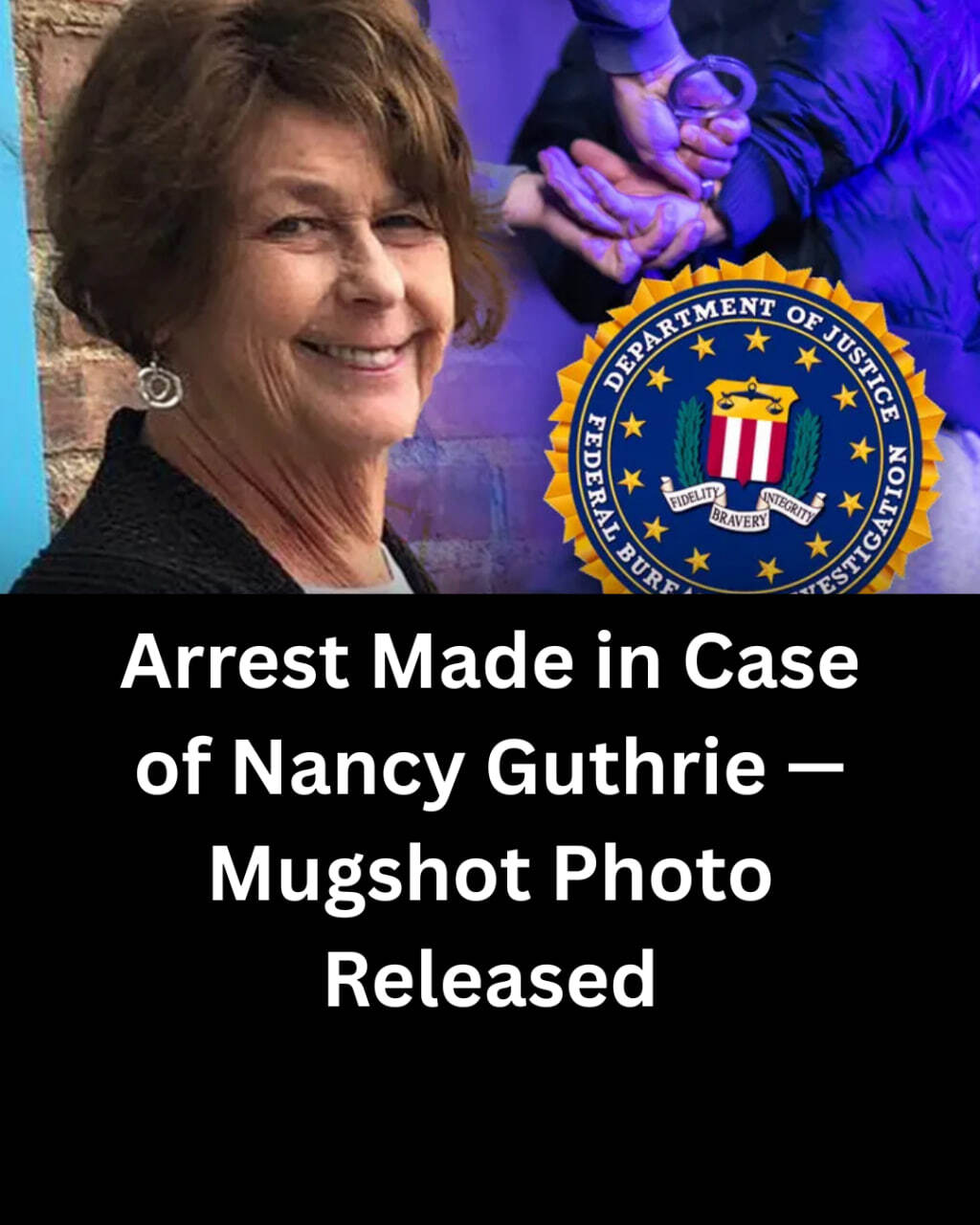 FBI Arrests LA Man Over Fake Ransom Texts Sent To Guthrie Family